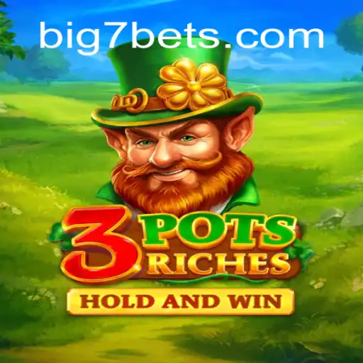 Discover 3potsRiches: A Thrilling Journey in the World of BIG7.BET