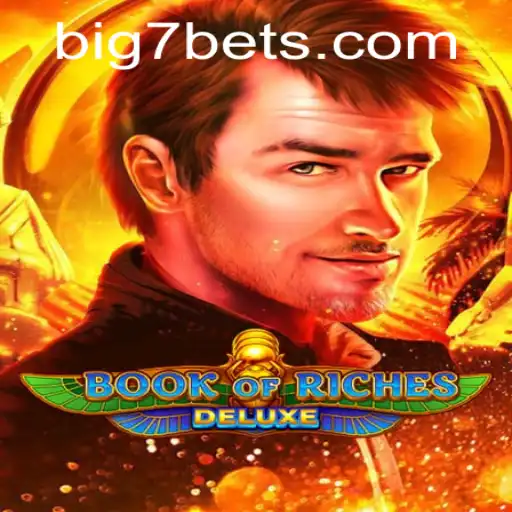 Exploring the Thrills of Book of Riches Deluxe on BIG7.BET