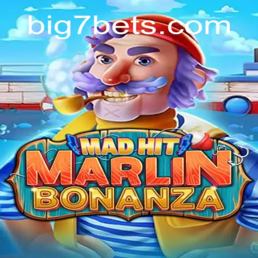 An In-Depth Look at MadHitMarlinBonanza and BIG7.BET