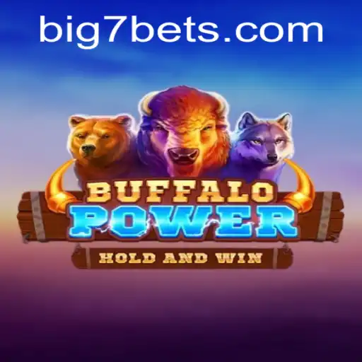 Discover BuffaloPower: A Riveting Game Experience on BIG7.BET