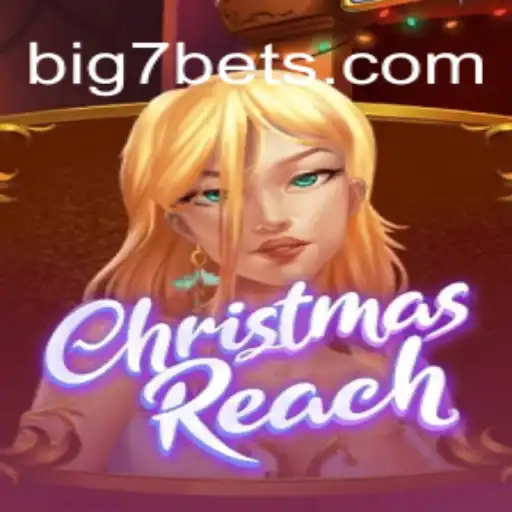 Discover the Magic of ChristmasReach: A Festive Gaming Experience with BIG7.BET
