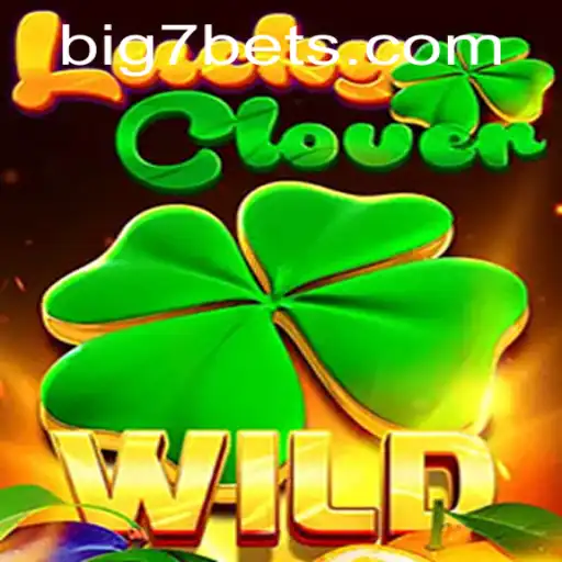 Unlock the Excitement of LuckyClover: A Revolution in Gaming with BIG7.BET
