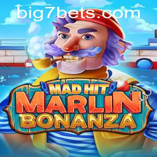 An In-Depth Look at MadHitMarlinBonanza and BIG7.BET